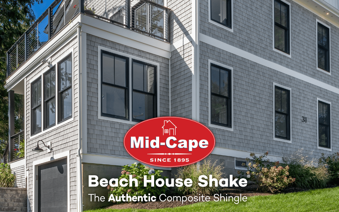Mid-Cape Home Centers Is Newest Flagship Dealer for Beach House Shake