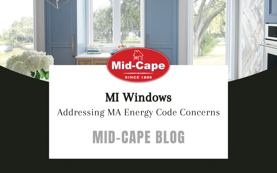 MI Windows Massachusetts stretch energy code compliance